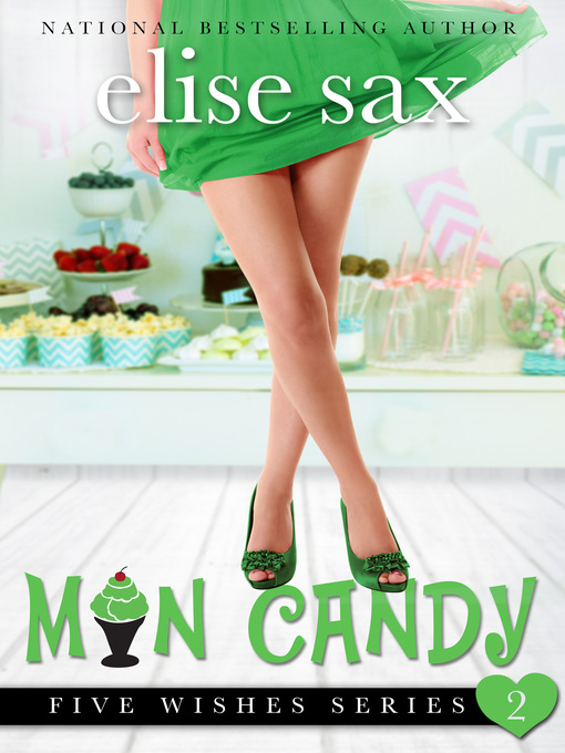 Title details for Man Candy by Elise Sax - Available